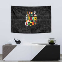 I Didn't Ask To Be Black I Just Got Lucky Magazine Cutout Tapestry with Ancestral Portrait Collage Lettering - Wonder Print Shop