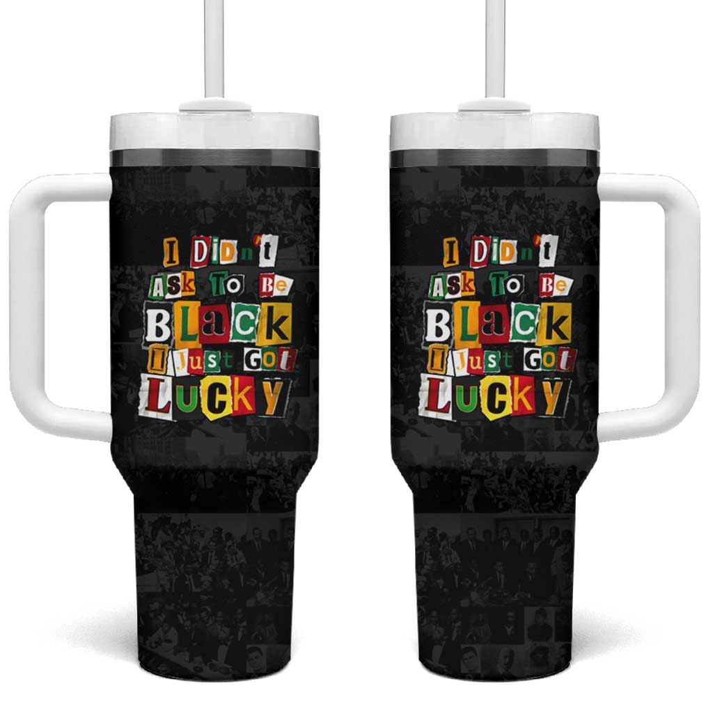 I Didn't Ask To Be Black I Just Got Lucky Magazine Cutout Tumbler With Handle with Ancestral Portrait Collage Lettering - Wonder Print Shop