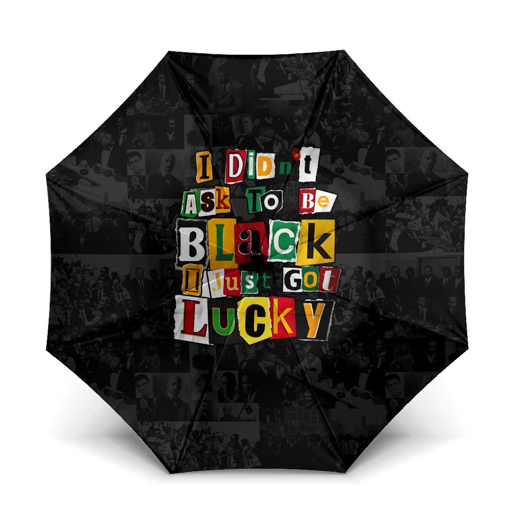 I Didn't Ask To Be Black I Just Got Lucky Magazine Cutout Umbrella with Ancestral Portrait Collage Lettering - Wonder Print Shop