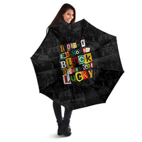 I Didn't Ask To Be Black I Just Got Lucky Magazine Cutout Umbrella with Ancestral Portrait Collage Lettering - Wonder Print Shop
