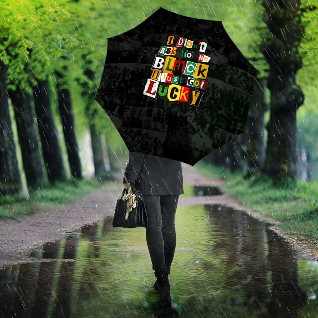 I Didn't Ask To Be Black I Just Got Lucky Magazine Cutout Umbrella with Ancestral Portrait Collage Lettering - Wonder Print Shop