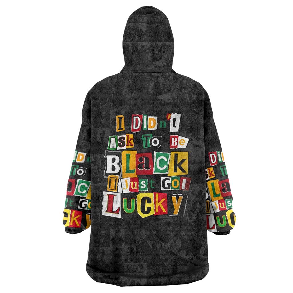 I Didn't Ask To Be Black I Just Got Lucky Magazine Cutout Wearable Blanket Hoodie with Ancestral Portrait Collage Lettering - Wonder Print Shop
