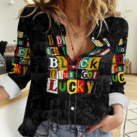 I Didn't Ask To Be Black I Just Got Lucky Magazine Cutout Women Casual Shirt with Ancestral Portrait Collage Lettering - Wonder Print Shop