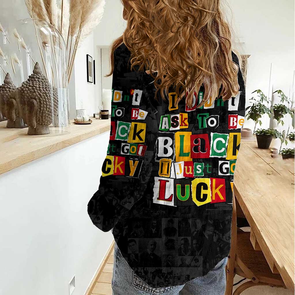 I Didn't Ask To Be Black I Just Got Lucky Magazine Cutout Women Casual Shirt with Ancestral Portrait Collage Lettering - Wonder Print Shop