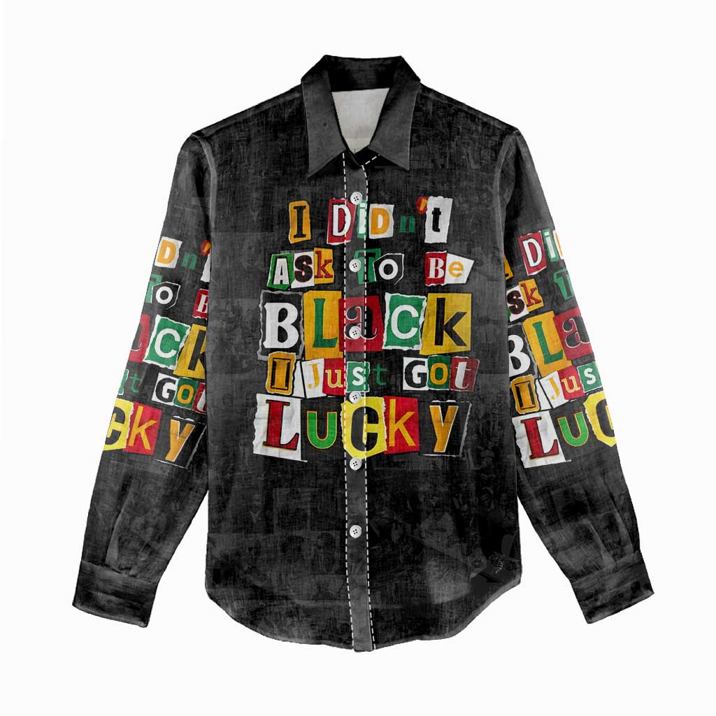 I Didn't Ask To Be Black I Just Got Lucky Magazine Cutout Women Casual Shirt with Ancestral Portrait Collage Lettering - Wonder Print Shop