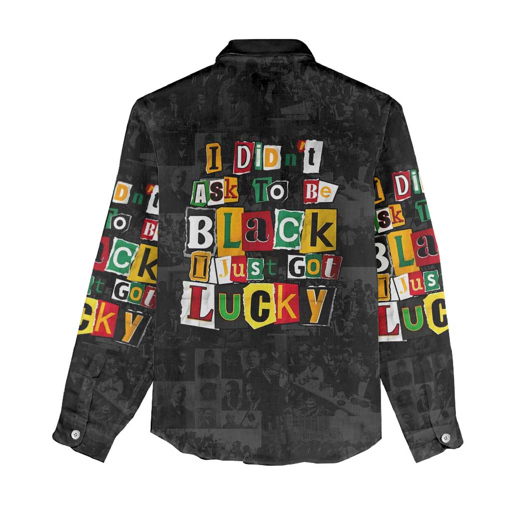 I Didn't Ask To Be Black I Just Got Lucky Magazine Cutout Women Casual Shirt with Ancestral Portrait Collage Lettering - Wonder Print Shop