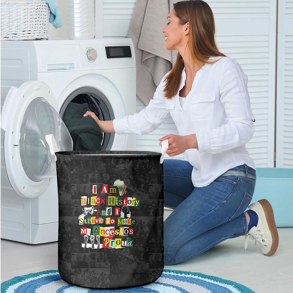I Am Black History And I Strive To Make My Ancestor Proud Laundry Basket with Ancestral Collage Background and Afrocentric Lettering - Wonder Print Shop