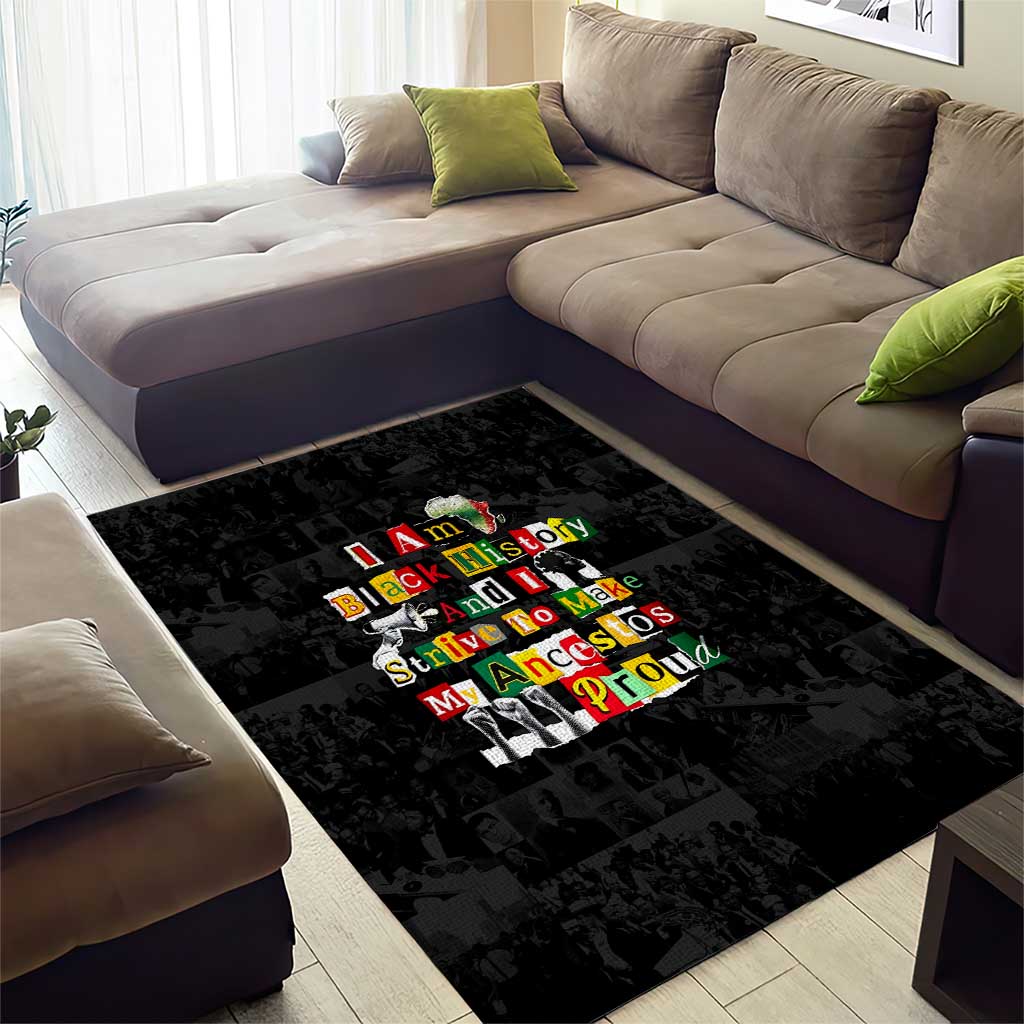 I Am Black History And I Strive To Make My Ancestor Proud Area Rug with Ancestral Collage Background and Afrocentric Lettering - Wonder Print Shop