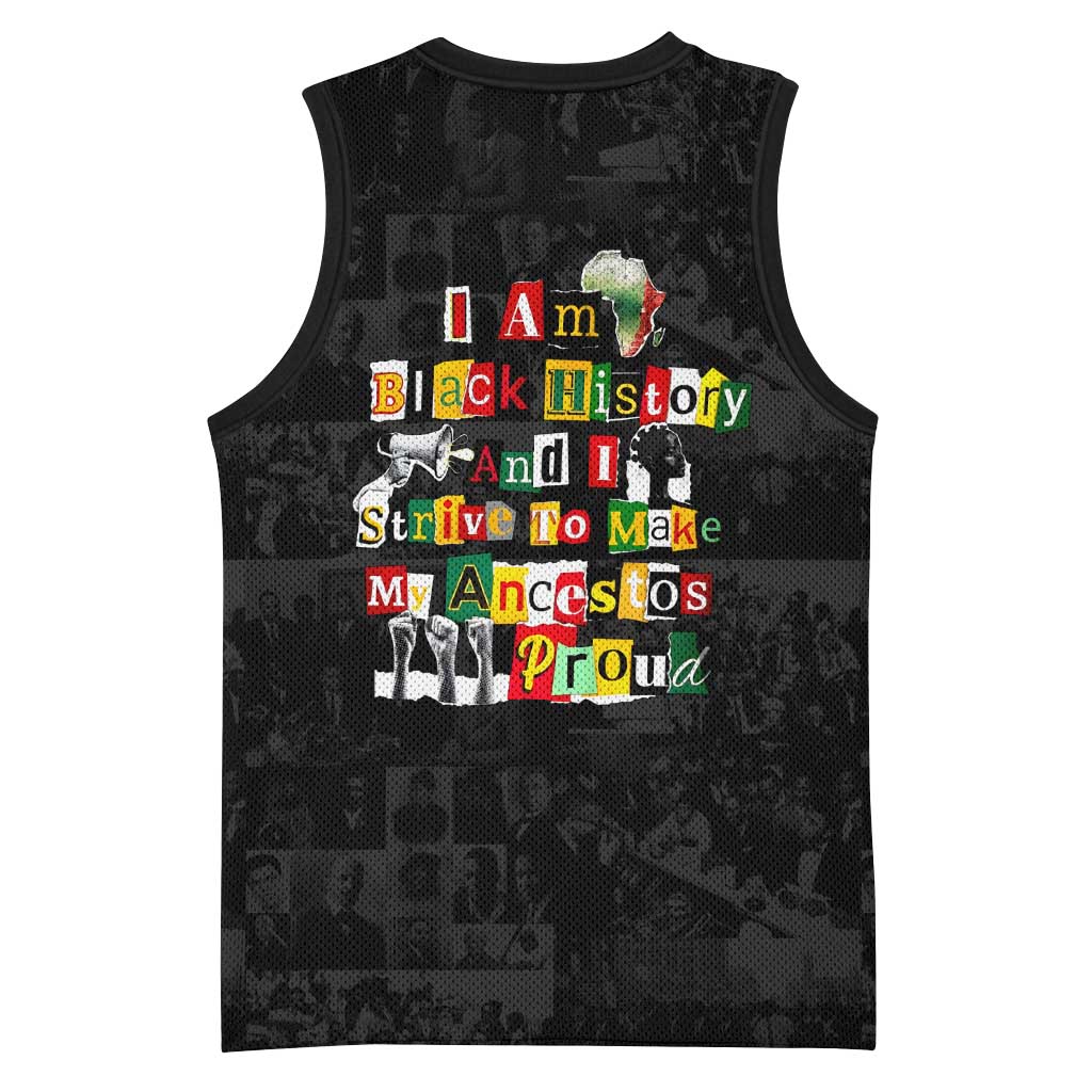 I Am Black History And I Strive To Make My Ancestor Proud Basketball Jersey with Ancestral Collage Background and Afrocentric Lettering - Wonder Print Shop