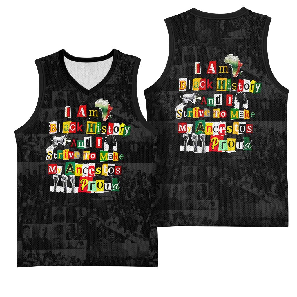 I Am Black History And I Strive To Make My Ancestor Proud Basketball Jersey with Ancestral Collage Background and Afrocentric Lettering - Wonder Print Shop