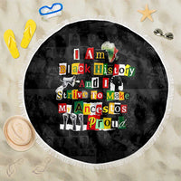 I Am Black History And I Strive To Make My Ancestor Proud Beach Blanket with Ancestral Collage Background and Afrocentric Lettering - Wonder Print Shop