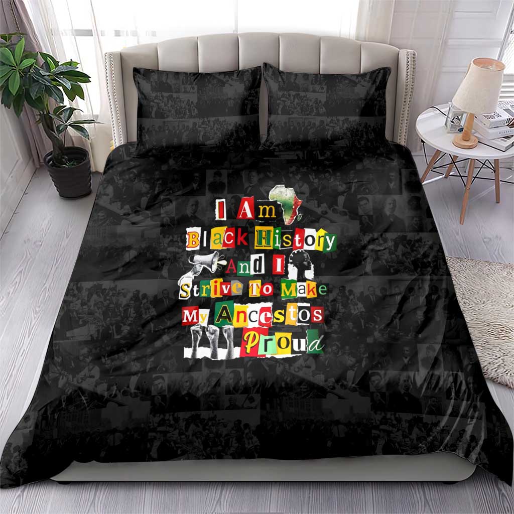 I Am Black History And I Strive To Make My Ancestor Proud Bedding Set with Ancestral Collage Background and Afrocentric Lettering - Wonder Print Shop
