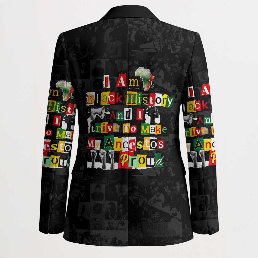 I Am Black History And I Strive To Make My Ancestor Proud Blazer with Ancestral Collage Background and Afrocentric Lettering - Wonder Print Shop