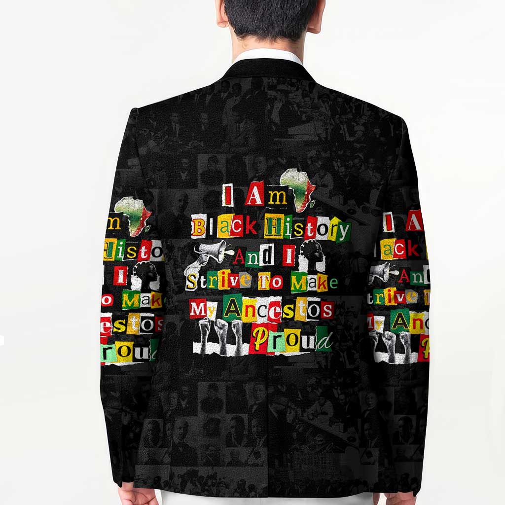 I Am Black History And I Strive To Make My Ancestor Proud Blazer with Ancestral Collage Background and Afrocentric Lettering - Wonder Print Shop