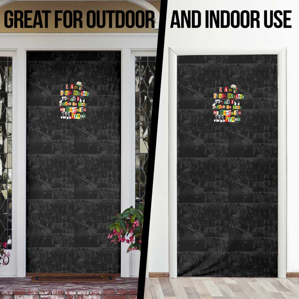 I Am Black History And I Strive To Make My Ancestor Proud Door Cover with Ancestral Collage Background and Afrocentric Lettering - Wonder Print Shop