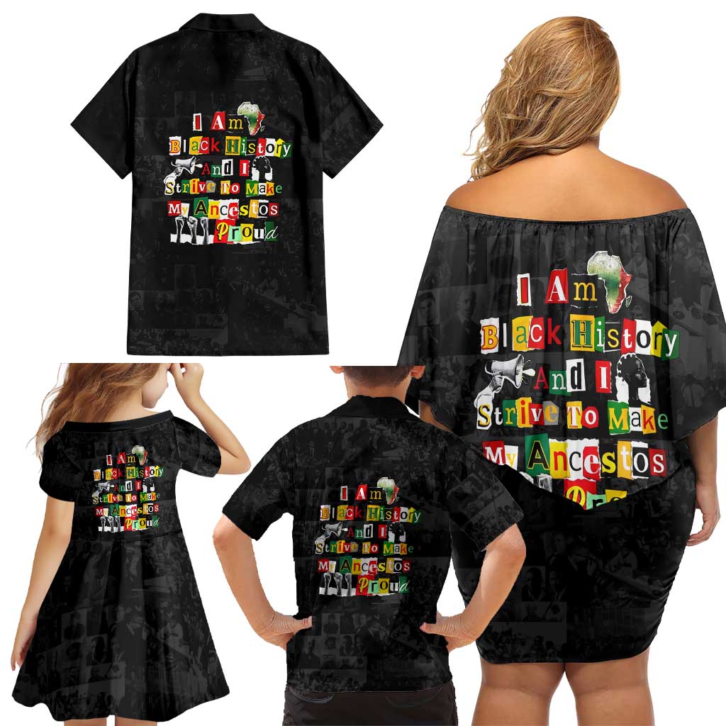 I Am Black History And I Strive To Make My Ancestor Proud Family Matching Off Shoulder Short Dress and Hawaiian Shirt with Ancestral Collage Background and Afrocentric Lettering - Wonder Print Shop