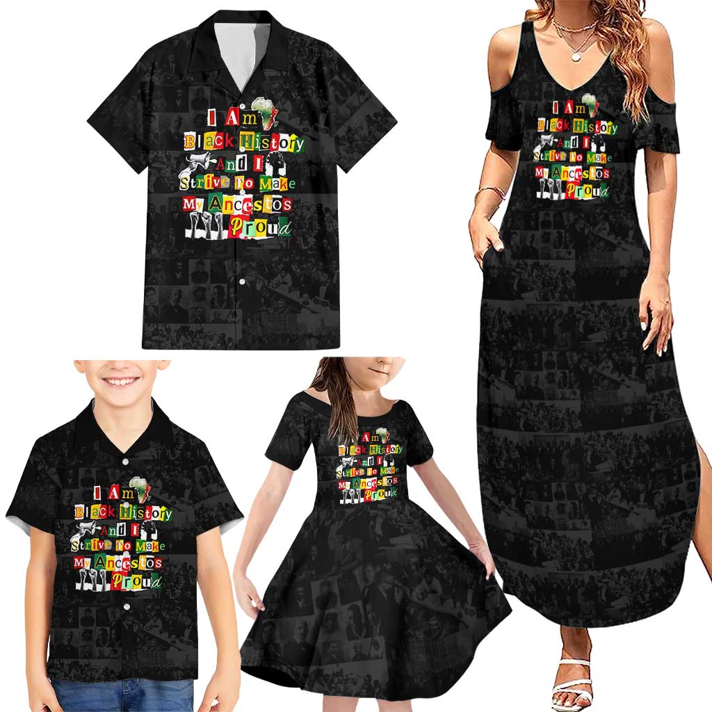 I Am Black History And I Strive To Make My Ancestor Proud Family Matching Summer Maxi Dress and Hawaiian Shirt with Ancestral Collage Background and Afrocentric Lettering - Wonder Print Shop