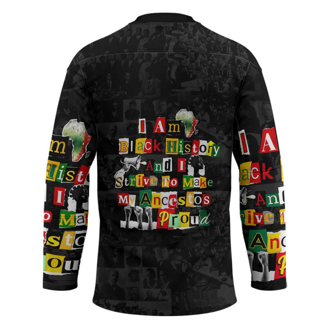 I Am Black History And I Strive To Make My Ancestor Proud Hockey Jersey with Ancestral Collage Background and Afrocentric Lettering - Wonder Print Shop