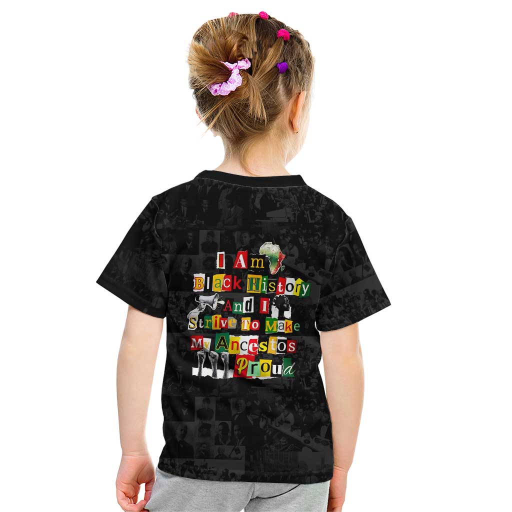 I Am Black History And I Strive To Make My Ancestor Proud Kid T Shirt with Ancestral Collage Background and Afrocentric Lettering - Wonder Print Shop
