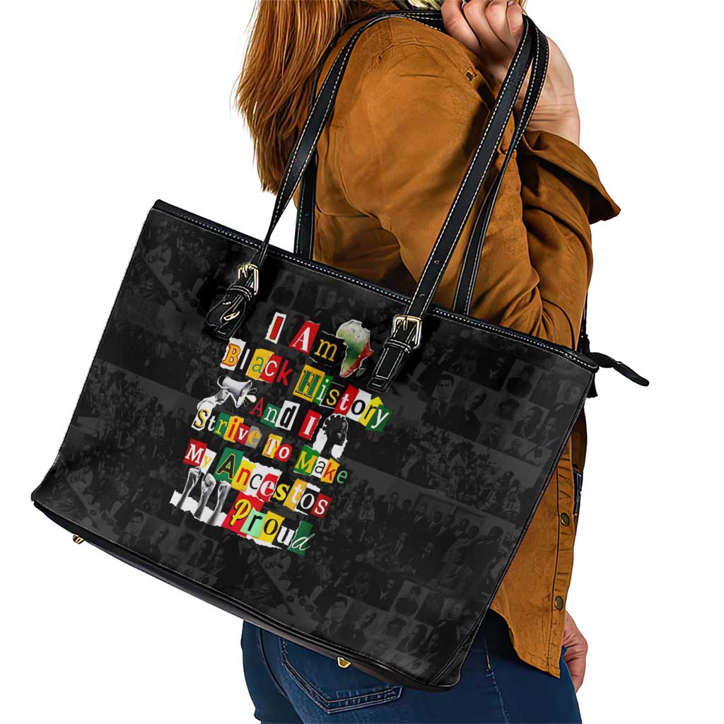 I Am Black History And I Strive To Make My Ancestor Proud Leather Tote Bag with Ancestral Collage Background and Afrocentric Lettering - Wonder Print Shop