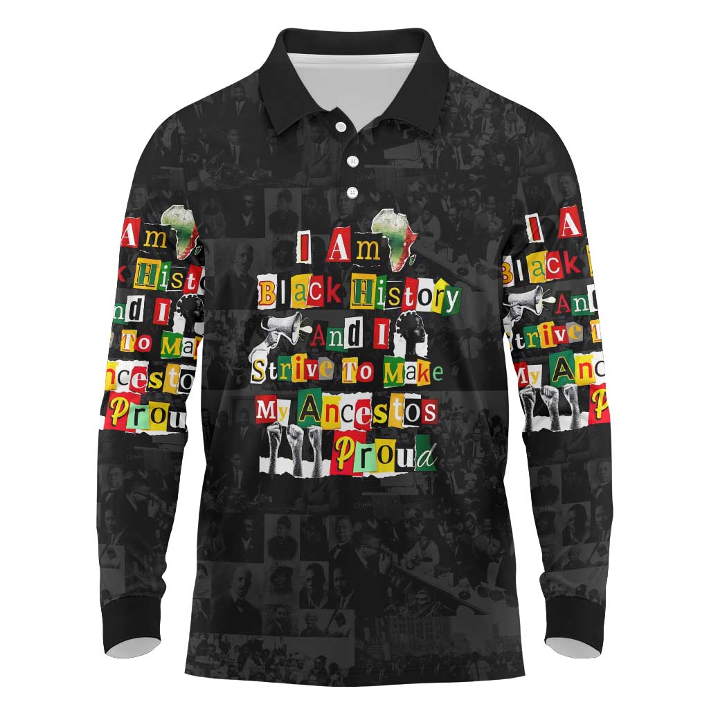 I Am Black History And I Strive To Make My Ancestor Proud Long Sleeve Polo Shirt with Ancestral Collage Background and Afrocentric Lettering - Wonder Print Shop