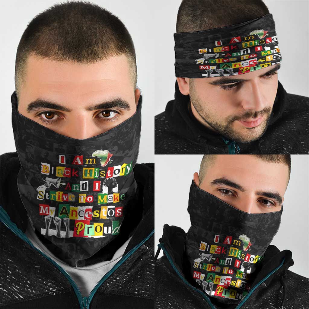 I Am Black History And I Strive To Make My Ancestor Proud Neck Gaiter with Ancestral Collage Background and Afrocentric Lettering - Wonder Print Shop