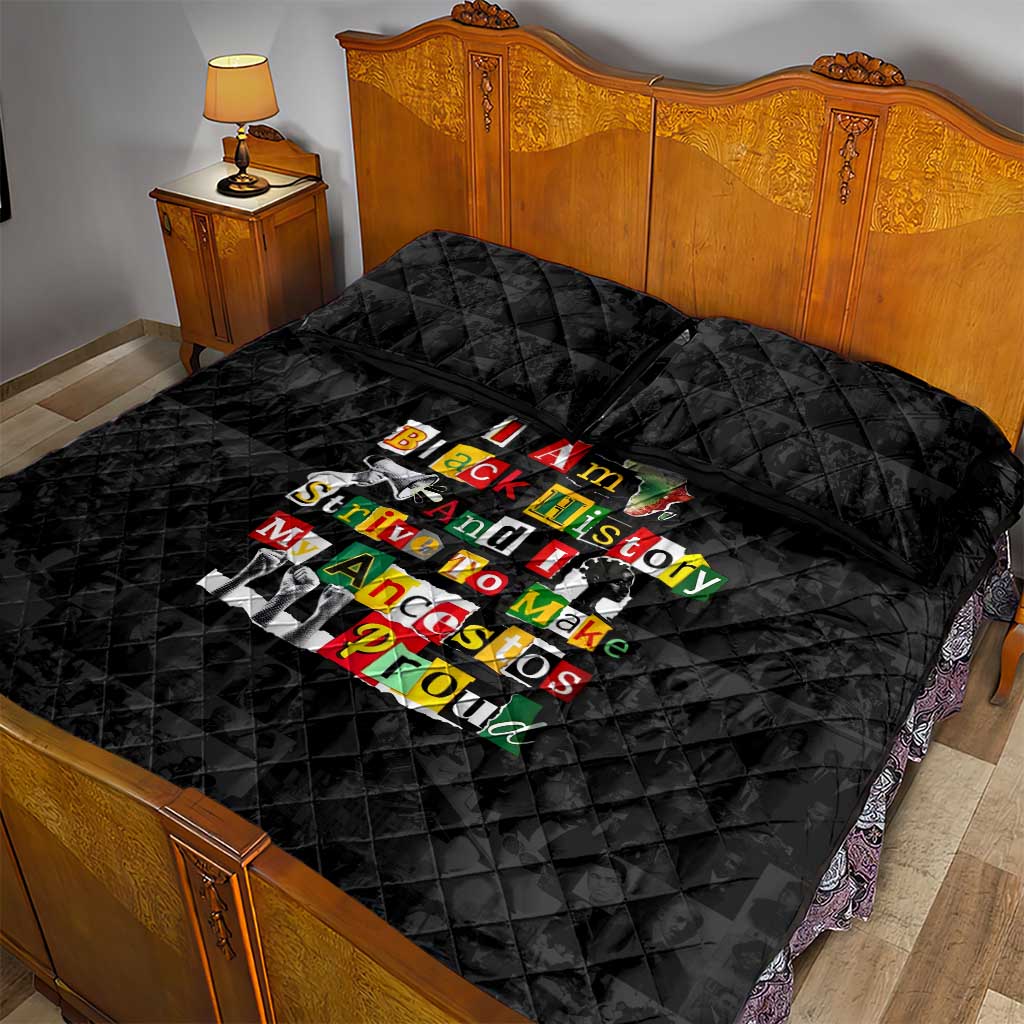 I Am Black History And I Strive To Make My Ancestor Proud Quilt Bed Set with Ancestral Collage Background and Afrocentric Lettering - Wonder Print Shop
