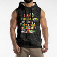 I Am Black History And I Strive To Make My Ancestor Proud Sleeveless Hoodie with Ancestral Collage Background and Afrocentric Lettering - Wonder Print Shop