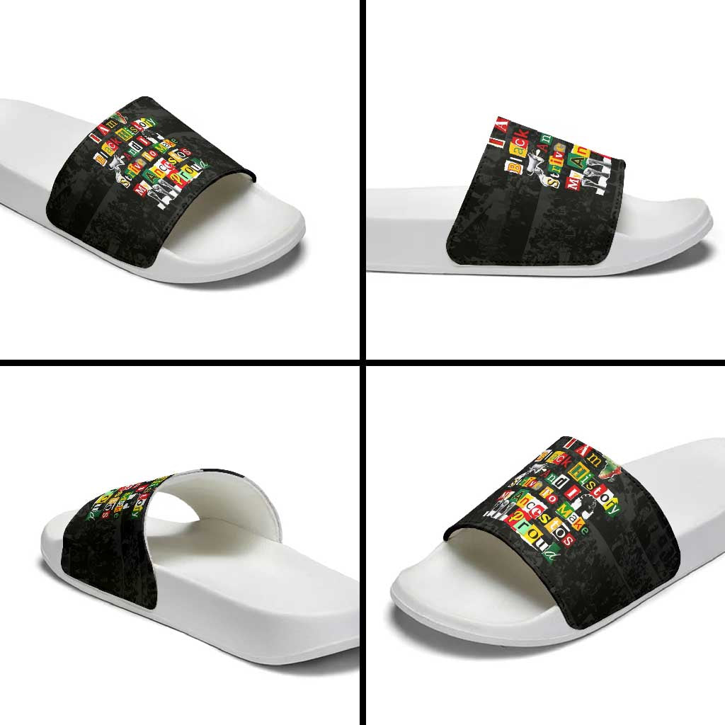 I Am Black History And I Strive To Make My Ancestor Proud Slide Sandals with Ancestral Collage Background and Afrocentric Lettering - Wonder Print Shop