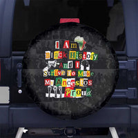 I Am Black History And I Strive To Make My Ancestor Proud Spare Tire Cover with Ancestral Collage Background and Afrocentric Lettering - Wonder Print Shop