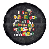 I Am Black History And I Strive To Make My Ancestor Proud Spare Tire Cover with Ancestral Collage Background and Afrocentric Lettering - Wonder Print Shop