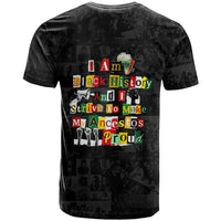 I Am Black History And I Strive To Make My Ancestor Proud T Shirt with Ancestral Collage Background and Afrocentric Lettering - Wonder Print Shop