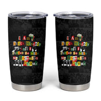 I Am Black History And I Strive To Make My Ancestor Proud Tumbler Cup with Ancestral Collage Background and Afrocentric Lettering - Wonder Print Shop