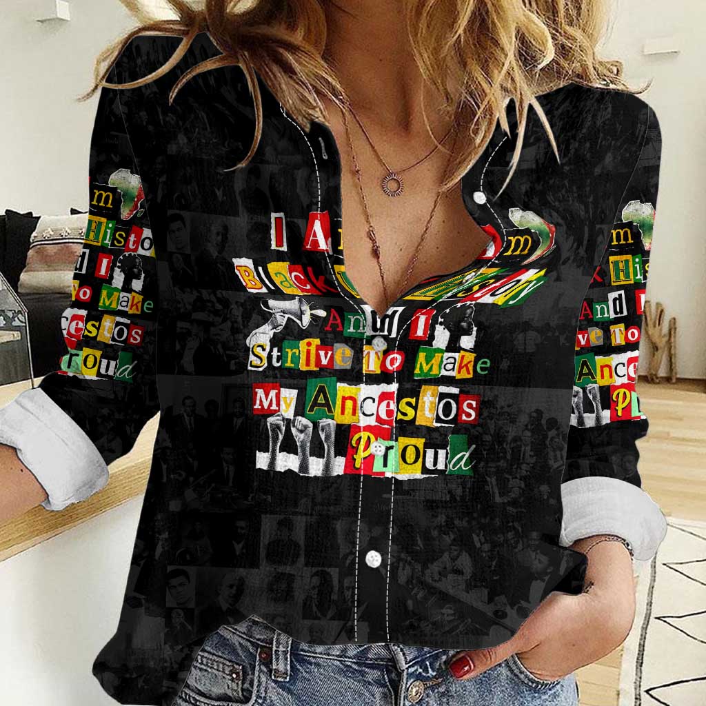 I Am Black History And I Strive To Make My Ancestor Proud Women Casual Shirt with Ancestral Collage Background and Afrocentric Lettering - Wonder Print Shop