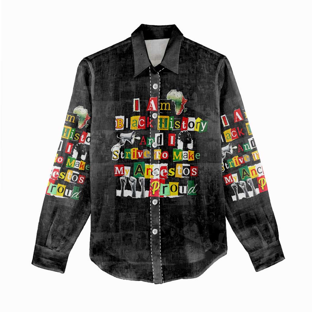 I Am Black History And I Strive To Make My Ancestor Proud Women Casual Shirt with Ancestral Collage Background and Afrocentric Lettering - Wonder Print Shop