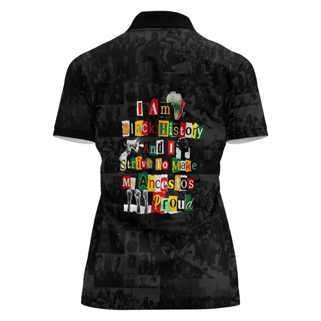 I Am Black History And I Strive To Make My Ancestor Proud Women Polo Shirt with Ancestral Collage Background and Afrocentric Lettering - Wonder Print Shop