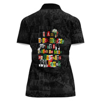 I Am Black History And I Strive To Make My Ancestor Proud Women Polo Shirt with Ancestral Collage Background and Afrocentric Lettering - Wonder Print Shop
