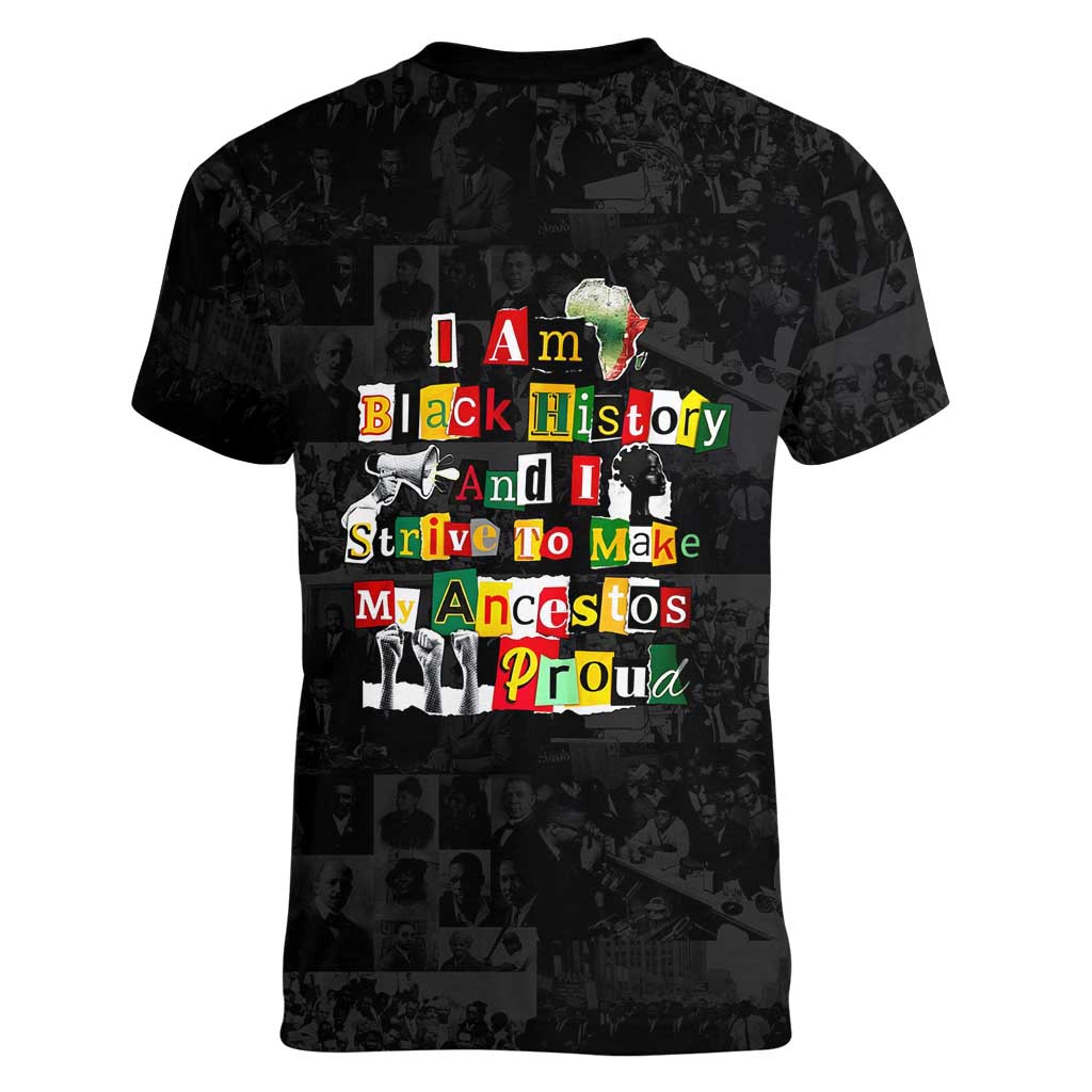 I Am Black History And I Strive To Make My Ancestor Proud Women V-Neck T-Shirt with Ancestral Collage Background and Afrocentric Lettering - Wonder Print Shop