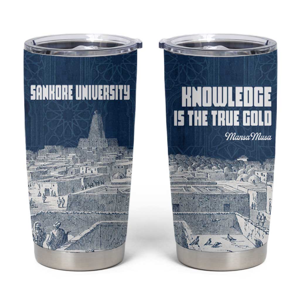 Mansa Musa Sankore University Tumbler Cup Knowledge is the True Gold - African Scholarly Legacy - Wonder Print Shop