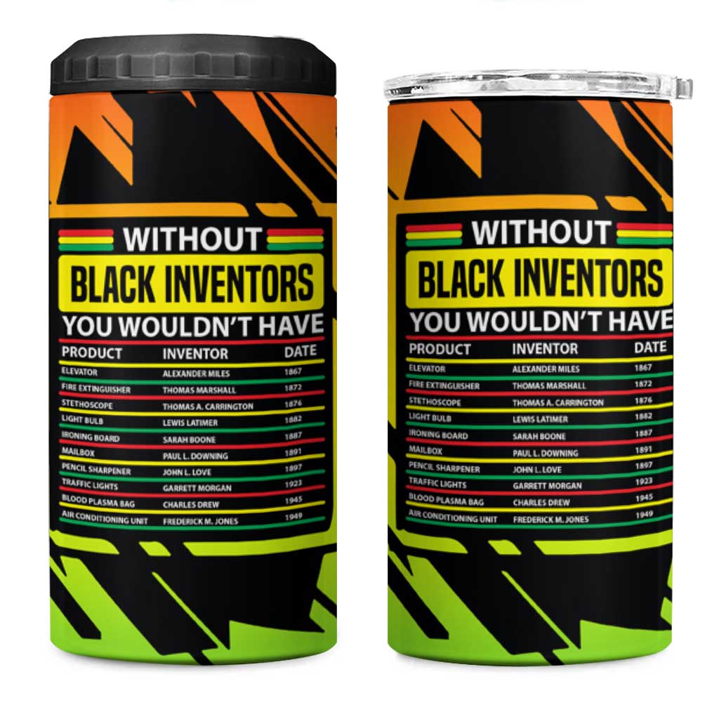 Without Black Inventors Educational List 4 in 1 Can Cooler Tumbler Black History Month African