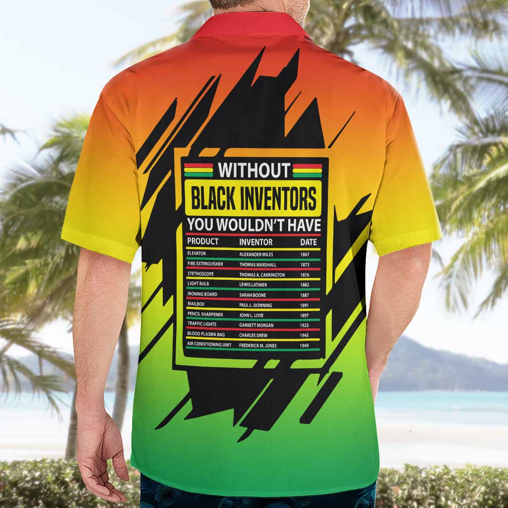 Without Black Inventors Educational List Hawaiian Shirt Black History Month African