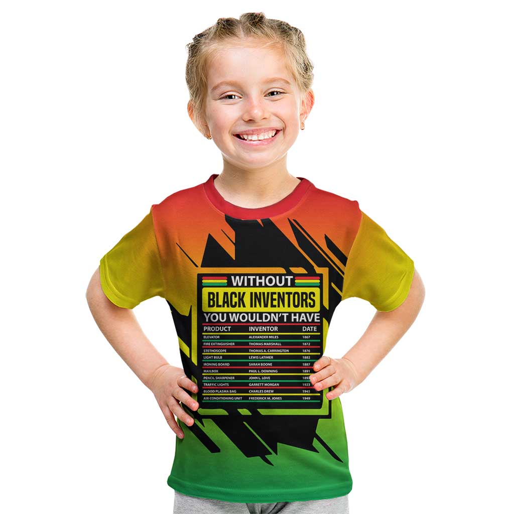 Without Black Inventors Educational List Kid T Shirt Black History Month African