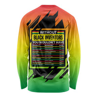 Without Black Inventors Educational List Long Sleeve Shirt Black History Month African