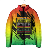 Without Black Inventors Educational List Padded Jacket Black History Month African