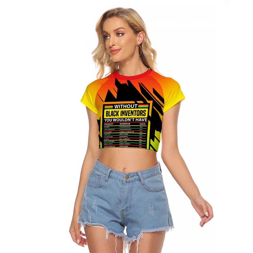 Without Black Inventors Educational List Raglan Cropped T Shirt Black History Month African