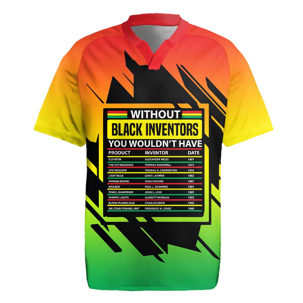Without Black Inventors Educational List Rugby Jersey Black History Month African