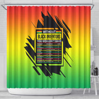 Without Black Inventors Educational List Shower Curtain Black History Month African