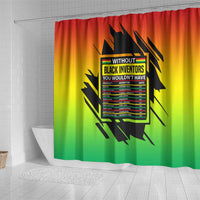 Without Black Inventors Educational List Shower Curtain Black History Month African