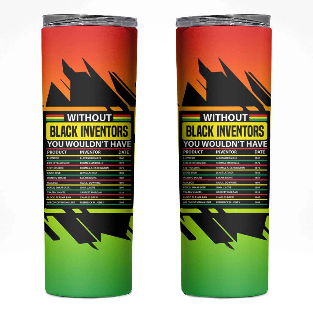Without Black Inventors Educational List Skinny Tumbler Black History Month African