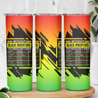 Without Black Inventors Educational List Skinny Tumbler Black History Month African